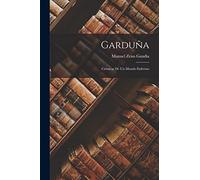 Garduña: Crónicas De Un Mundo Enfermo