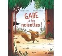 Gare À Tes Noisettes !
