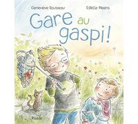 Gare au gaspi !