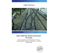 Gare RER de Saint Germain-en-Laye: Rail transport, Saint-Germain-en-Laye, Atmospheric railway, Le Vésinet - Le Pecq (Paris RER)