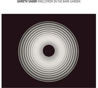 Gareth Sager - Maelstrom In The Bare Garden [Vinilo]