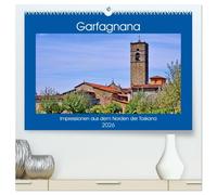 Garfagnana, Impressionen aus dem Norden der Toskana (hochwertiger Premium Wandkalender 2026 DIN A2 quer), Kunstdruck in Hochglanz: Zauberhafte Schönheit der Nord-Toskana