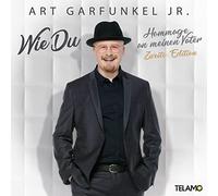 Garfunkel Jr.,Art - Wie du-Hommage An Meinen Vater(Zweite Edition)