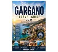 GARGANO TRAVEL GUIDE 2026