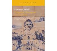 Gargantúa y Pantagruel | François Rabelais