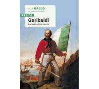 Garibaldi: La force d'un destin