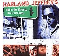 Garland Jefferys - Best of 1977 - 1983: Wild in the Streets
