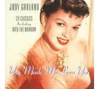 Garland, Judy - Made Me Love You