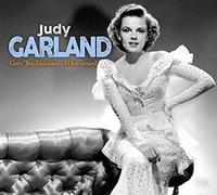 Garland, Judy - Over the Rainbow & Who Cares