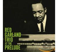 Garland Red - 1959: At The Prelude: Live