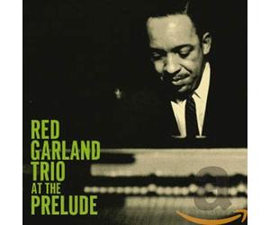 Garland Red - 1959: At The Prelude: Live