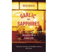 Garlic And Sapphires (ebook)