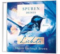Garlough Brown,Sharon - Spuren Deines Lichts