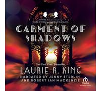 Garment of Shadows: A novel of suspense featuring Mary Russell and Sherlock Holmes (The Mary Russell and Sherlock Holmes Series)