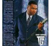 Garmon, Terry - Stand for Something