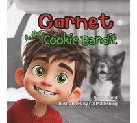Garnet and the Cookie Bandit (Garnet's World)