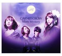 GARNET CROW - Misty Mystery