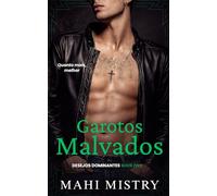 Garotos Malvados: Mãe Solteira, Motoqueiro, Mãe do Ex-Namorado, MMF, Romance com Diferença de Idade Inversa: 5 (Desejos Dominantes)