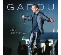 Garou - Seul Avec Vous -Live-