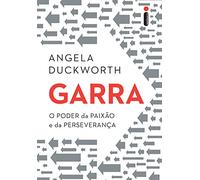 Garra. O Poder da Paixão e da Perseverança