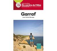 Garraf - Els Camins De L'alba