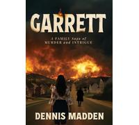 Garrett: Garrett: A Family Saga of Murder and Intrigue