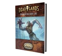 Garrett J. Lahe Deadlands: The Weird West - Chroniken von Crater L (Tapa blanda)