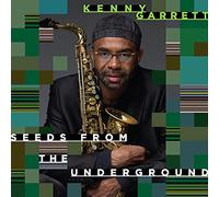 GARRETT, KENNY - Seeds from the Underground