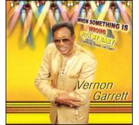 Garrett, Vernon - When Something Is Wrong With M