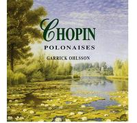 Garrick Ohlsson - Chopin;Polonaises
