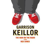 Garrison Keillor: Man on the Radio in the Red Shoe [USA] [DVD]