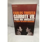 Garrote vil para dos inocentes