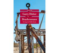 Garry Disher Peter Friedri Drachenmann: Ein Inspector-Challis-Rom (Tapa blanda)