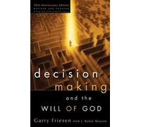 Garry Friesen J Robin Decision Making and the Will of God (Revise (Tapa blanda)