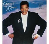 Garry Glenn - Feel Good To Feel Good