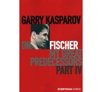 Garry Kasparov on My Great Predecessors, Part Four