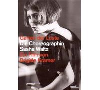 Garten der Lüste - Die Chroeographin Sasha Waltz [Alemania] [DVD]