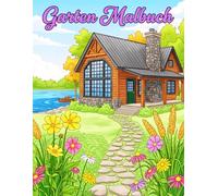 Garten Malbuch: 50 Wunderschöne Gartenmotive zum Ausmalen für Entspannung, Stressabbau und kreative Auszeiten