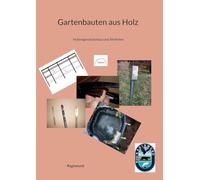 Gartenbauten aus Holz: Hybirdgewächshaus und Ähnliches: 3