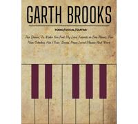 Garth Brooks Sheet Music: Piano/Vocal/Guitar