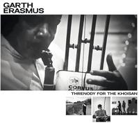 Garth Erasmus - Threnody For The KhoiSan [Vinilo]