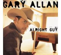 Gary Allan - Alright Guy