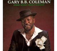 Gary B.B. Coleman - Romance Without Finance Is a Nuisance