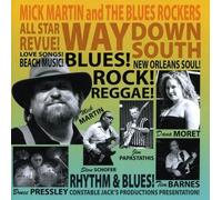 Gary Bennett Mick & The Bluesrockers Martin - Way Down So (CD) (Importación USA)