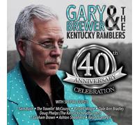 Gary Brewer & The Kentucky Ramblers – Celebración del 40.º aniversario – Membran