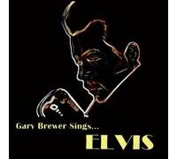 Gary brewer and the kentucky ramblers - Gary brewer sings...elvis