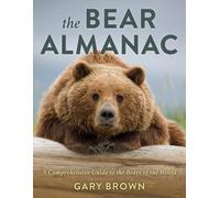 Gary Brown The Bear Almanac (Tapa blanda)