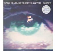 GARY CLAIL - Gary Clail & On-U Sound System - Escape - Perfecto - PT 44564