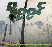 Gary Clail on U-Sound System - Beef (3 versions, 1990)