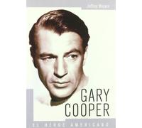Gary Cooper, el héroe americano